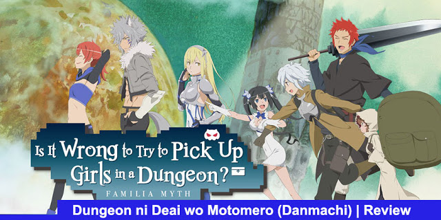 DanMachi, uma combinação de humor e aventura!