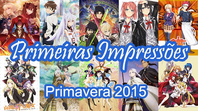 Primeiras impressões (de 3 redatores) - Temporada de Primavera