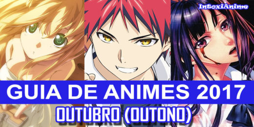 Top 10 Melhores Animes de Romance de 2017 - 1º Semestre - IntoxiAnime