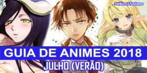 Primeiras Impressões - Temporada de Outubro 2018 - IntoxiAnime