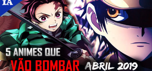 5 Animes que vão bombar na temporada de Abril 2020 - IntoxiAnime