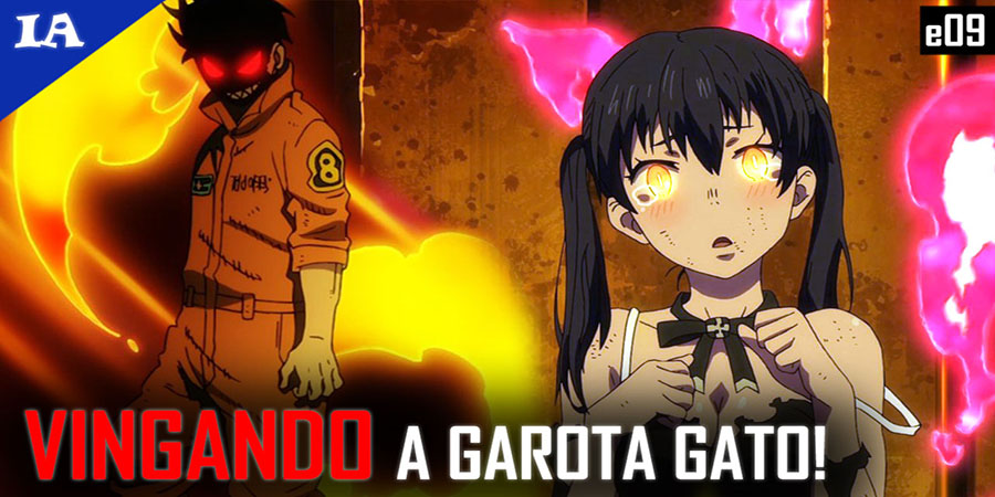 Fire Force #03 - Impressões semanais - IntoxiAnime