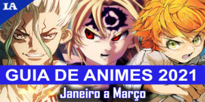 Guia de Novos Animes: Abril 2021 - HGS ANIME