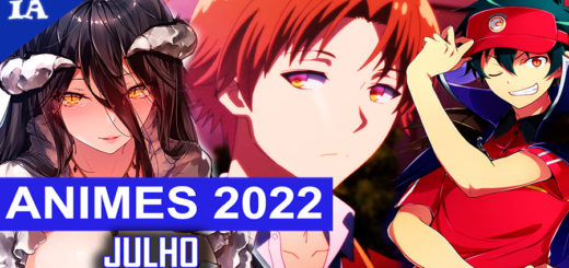 Novos Animes de Julho 2021 - IntoxiAnime