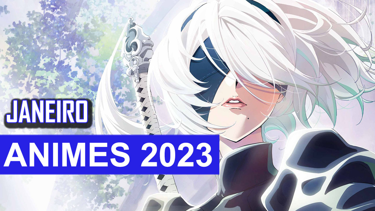 Guia de Animes de Janeiro 2023 - IntoxiAnime